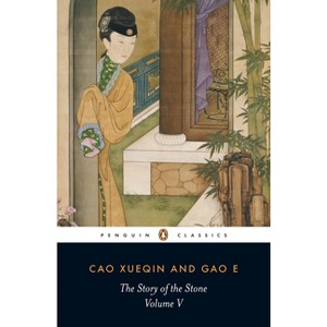 The Story of the Stone, Volume V - 5th Edition by  Cao Xueqin & Gao E (Paperback) - 1 of 1