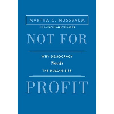 Not for Profit - (Public Square) by  Martha C Nussbaum (Paperback)