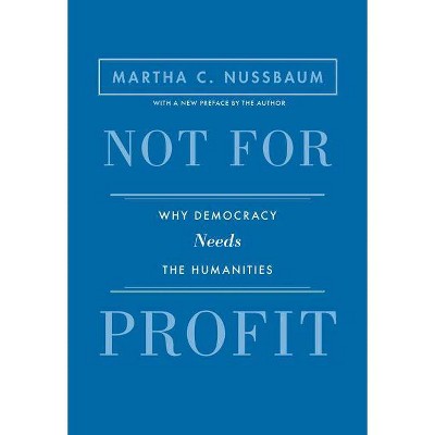 Not for Profit - (Public Square) by  Martha C Nussbaum (Paperback)