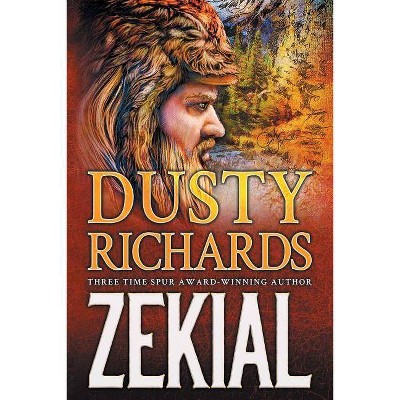 Zekial - by  Dusty Richards (Paperback)