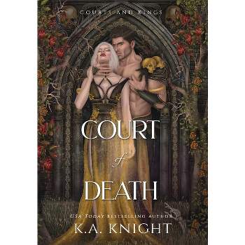 Court of Death - by  K a Knight (Hardcover)