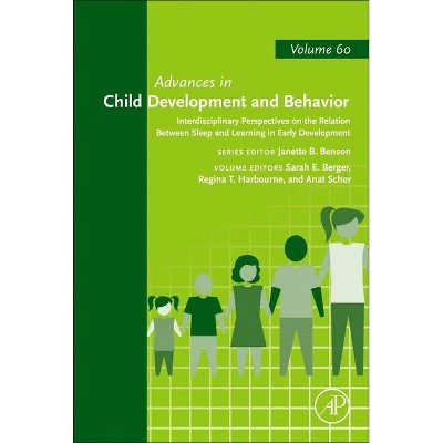 Interdisciplinary Perspectives on the Relation Between Sleep and Learning in Early Development, 60 - (Advances in Child Development and Behavior)