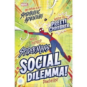 Spider-Man's Social Dilemma - by Preeti Chhibber (Hardcover) - 1 of 1