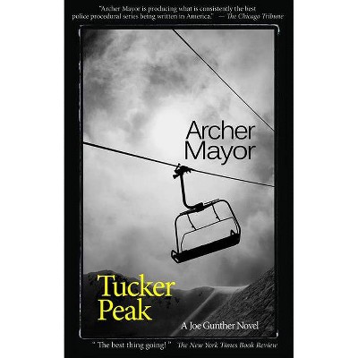 Tucker Peak - (Joe Gunther Mysteries) by  Archer Mayor (Paperback)