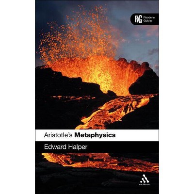 Aristotle's 'Metaphysics' - (Reader's Guides) by  Edward Halper (Paperback)