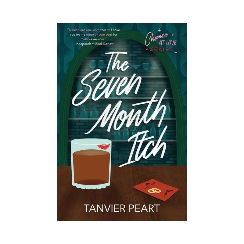 The Seven Month Itch - (Chance at Love) by  Tanvier Peart (Paperback), 1 of 2