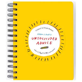 Unsolicited Advice Planner - by  Adam J Kurtz (Spiral Bound)