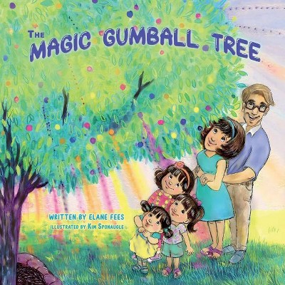 The Magic Gumball Tree - by  Elane Fees (Paperback)