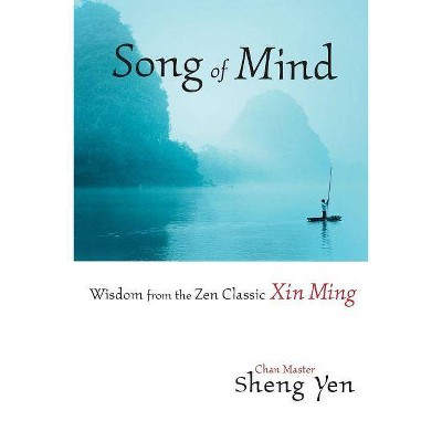 Song of Mind - by  Master Sheng Yen (Paperback)