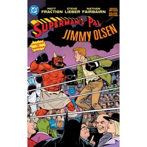 Superman's Pal Jimmy Olsen: Who Killed Jimmy Olsen? the Deluxe Edition - by  Matt Fraction (Hardcover) - 1 of 1