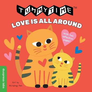 Tummytime Love Is All Around - by Duopress Labs (Board Book)