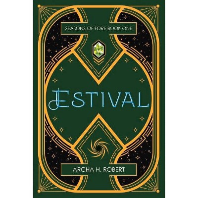 Estival, 1 - (Fore) by  Archa H Robert (Paperback)