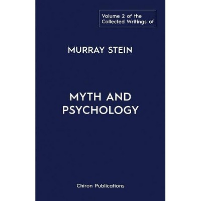 The Collected Writings of Murray Stein - (Paperback)