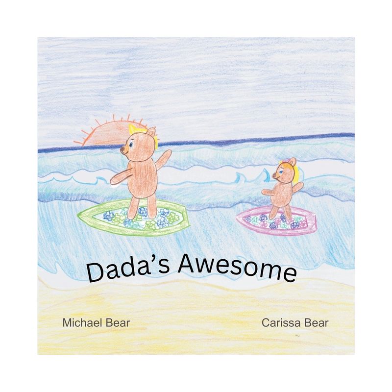 Dada's Awesome - by  Michael Bear (Paperback), 1 of 2