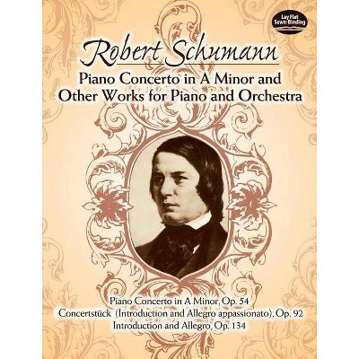  Piano Concerto in a Minor and Other Works for Piano and Orchestra - (Dover Music Scores) (Paperback) 