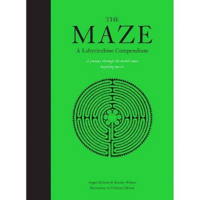 The Maze - by  Kendra Wilson & Angus Hyland (Hardcover)