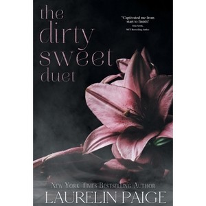Dirty Sweet Duet - by  Laurelin Paige (Hardcover) - 1 of 1