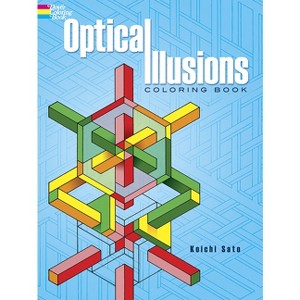 Optical Illusions Coloring Book - (Dover Design Coloring Books) by  Koichi Sato & Coloring Books for Adults (Paperback) - 1 of 1