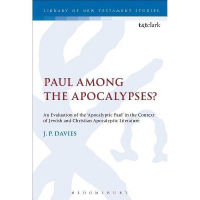 Paul Among the Apocalypses? - by  James P Davies (Hardcover)