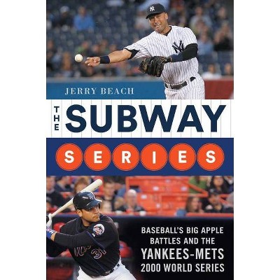 The Subway Series - by  Jerry Beach (Hardcover)