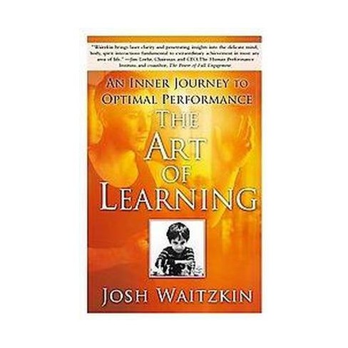 the art of learning an inner journey to optimal performance