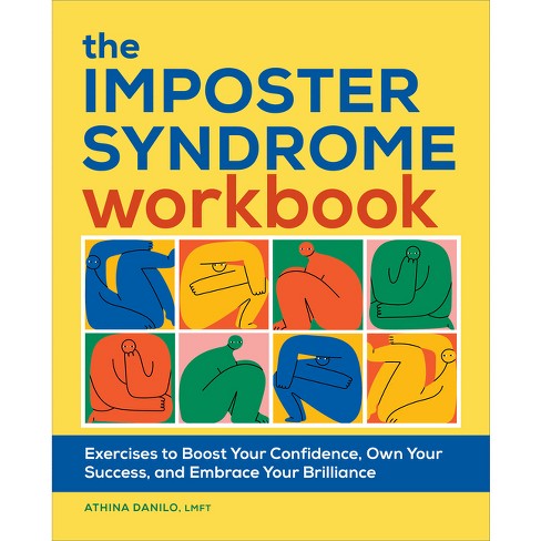 The Imposter Syndrome Workbook - By Athina Danilo (paperback) : Target