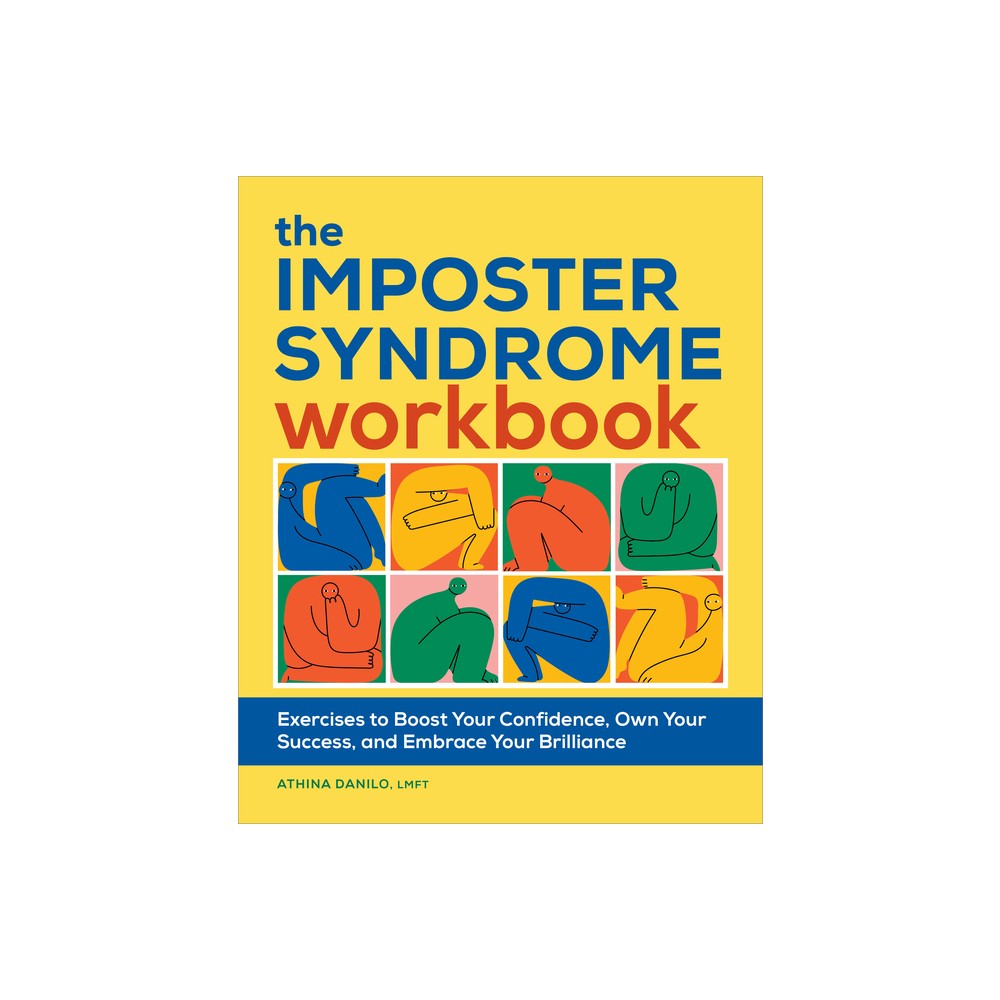 The Imposter Syndrome Workbook - by Athina Danilo (Paperback)