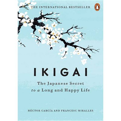 Ikigai - by  Héctor García & Casa de Col on de Las Palmas (Hardcover)