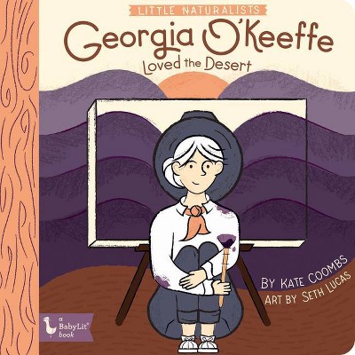 Little Naturalists: Georgia O'Keeffe Lov - by  Kate Coombs (Board Book)