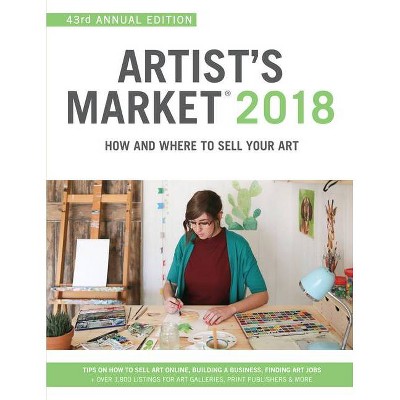 Artist's Market 2018 - 43rd Edition by  Noel Rivera (Paperback)