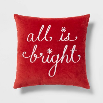 All is Bright' Velvet Embroidered Square Christmas Throw Pillow Red - Threshold™