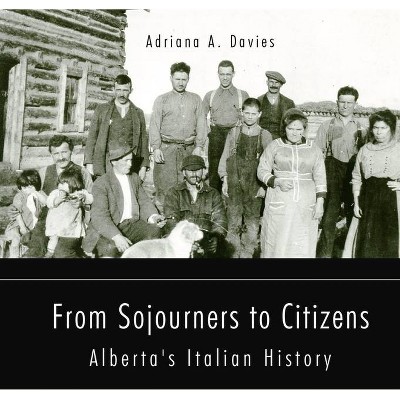 From Sojourners to Citizens, 78 - (Essential Essays) by  Adriana A Davies (Paperback)