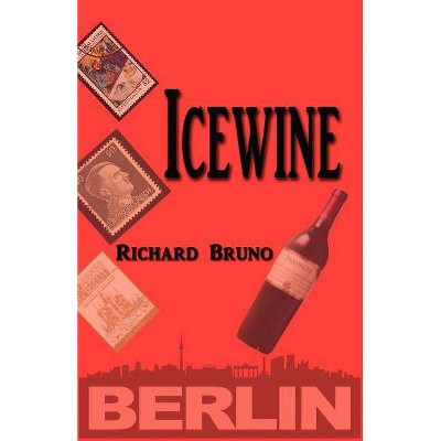 Icewine - by  R R Bruno (Paperback)