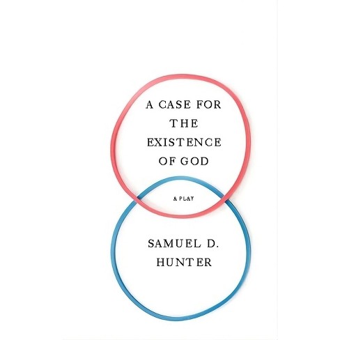 A Case for the Existence of God - by  Samuel D Hunter (Paperback) - image 1 of 1