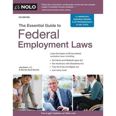 The Essential Guide to Federal Employment Laws - 6th Edition by  Lisa Guerin & Sachi Barreiro (Paperback)