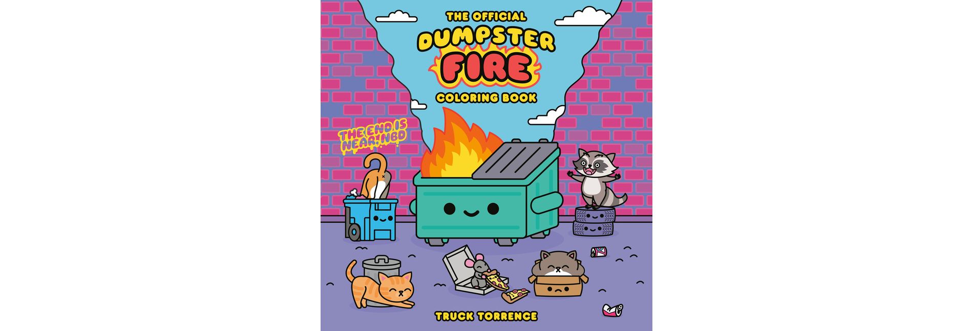 The Official Dumpster Fire Coloring Book - by  Truck Torrence (Paperback)