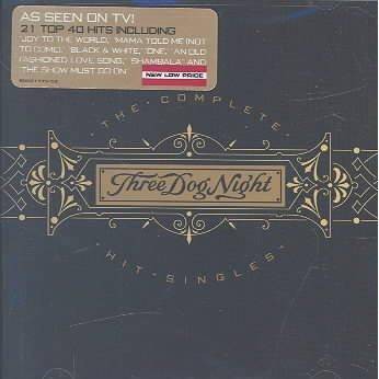 Three Dog Night - The Complete Hit Singles (CD)