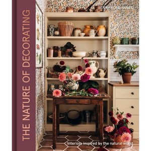 The Nature of Decorating - by  Jenny Rose-Innes (Hardcover) - 1 of 1