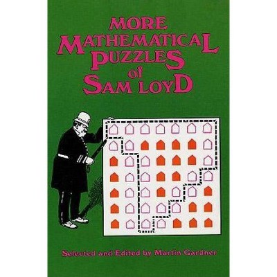  More Mathematical Puzzles - (Dover Recreational Math) by  Martin Gardner (Paperback) 