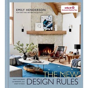 New Design Rules : How to Decorate and Renovate, from Start to Finish - Target Exclusive Edition by Emily Henderson (Hardcover) - 1 of 1