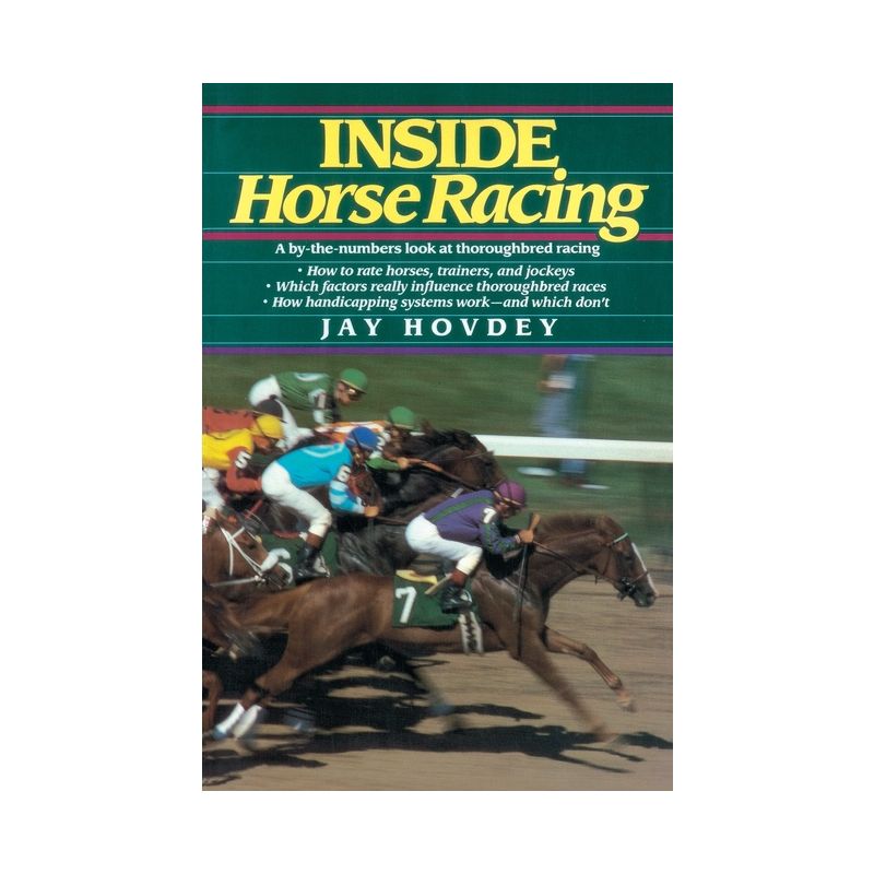 Inside Horse Racing - by  Jay Hovdey (Paperback), 1 of 2