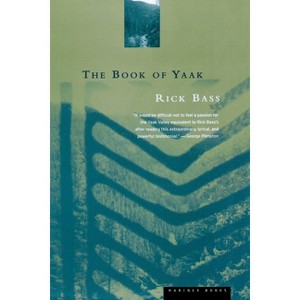 The Book of Yaak - by  Rick Bass (Paperback) - 1 of 1
