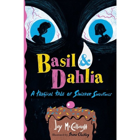 Basil Dahlia By Joy Mccullough hardcover Target