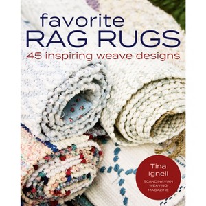 Favorite Rag Rugs - by  Tina Ignell (Paperback) - 1 of 1