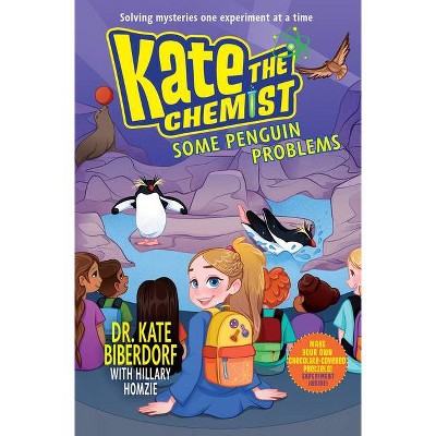 Some Penguin Problems - (Kate the Chemist) by  Kate Biberdorf (Hardcover)