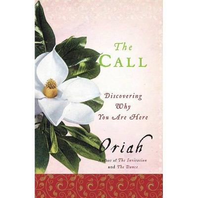 The Call - by  Oriah (Paperback)