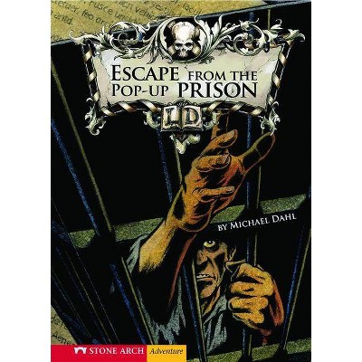 Escape from the Pop-Up Prison - (Library of Doom (Zone Paperback)) by  Michael Dahl (Paperback)