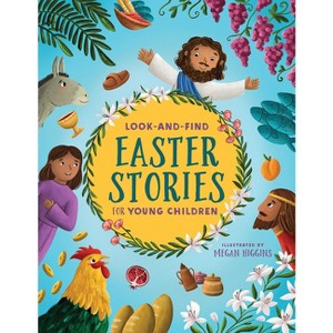 Look and Find Easter Stories for Young Children - (Let's Explore Bible Stories for Young Children) (Hardcover) - 1 of 1