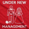 Mens Under New Management Funny Wedding Bachelor Party Novelty Tee for Guys - Crazy Dog Men's T Shirt Gift for Wedding - 2 of 4