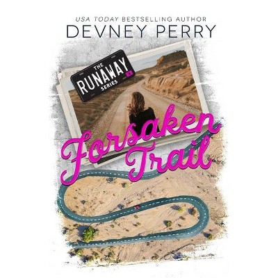 Forsaken Trail - by  Devney Perry (Paperback)